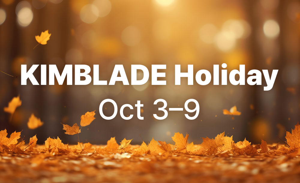 KIMBLADE Holiday Notice