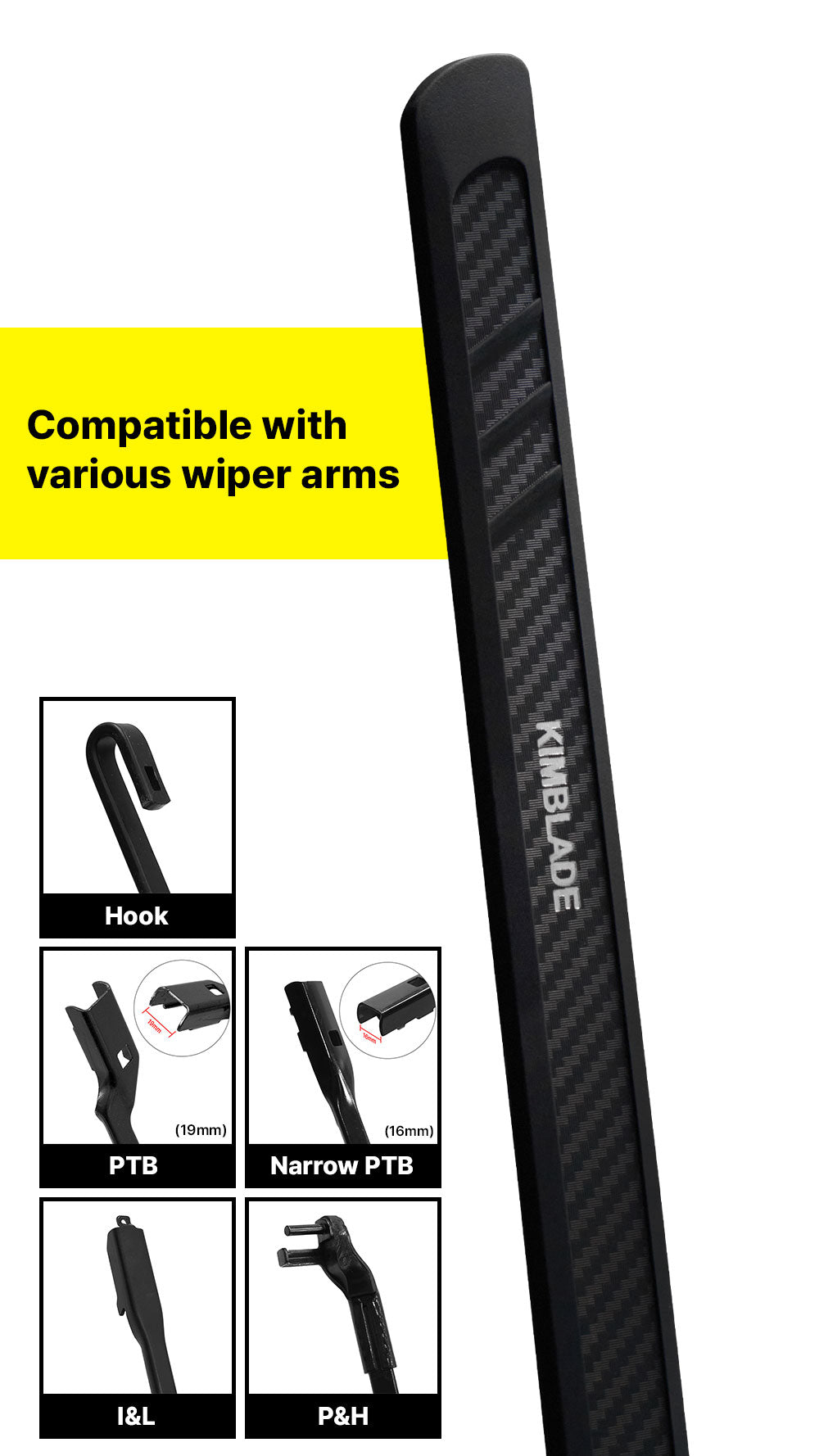 Kimblade wiper blade compatible with various wiper arms including hook PTB narrow PTB IL and PH types for versatile installation and reliable performance